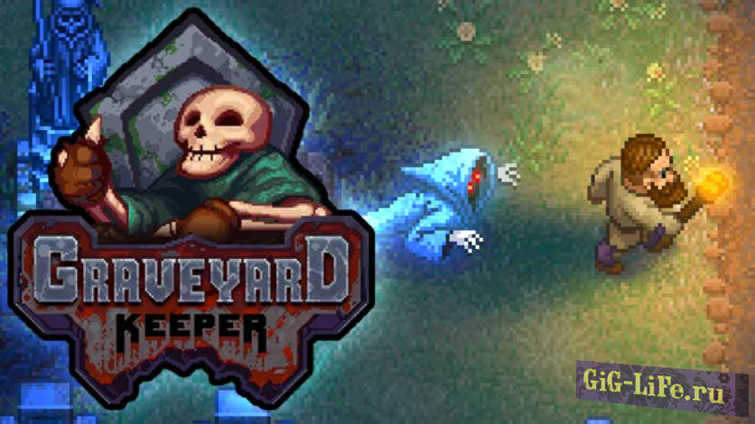 Graveyard Keeper v1.037