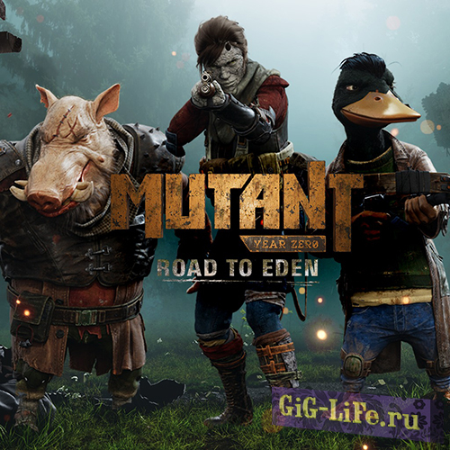 Mutant Year Zero: Road to Eden [v 1.08 hotfix + DLCs] (2018) PC | Лицензия