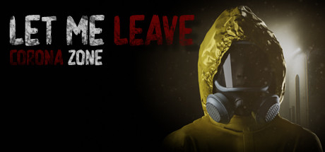 Let me leave corona zone (2020) PC | Лицензия