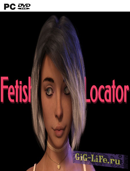 Фетиш локатор | Fetish Locator
