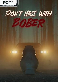 Don't Mess With Bober