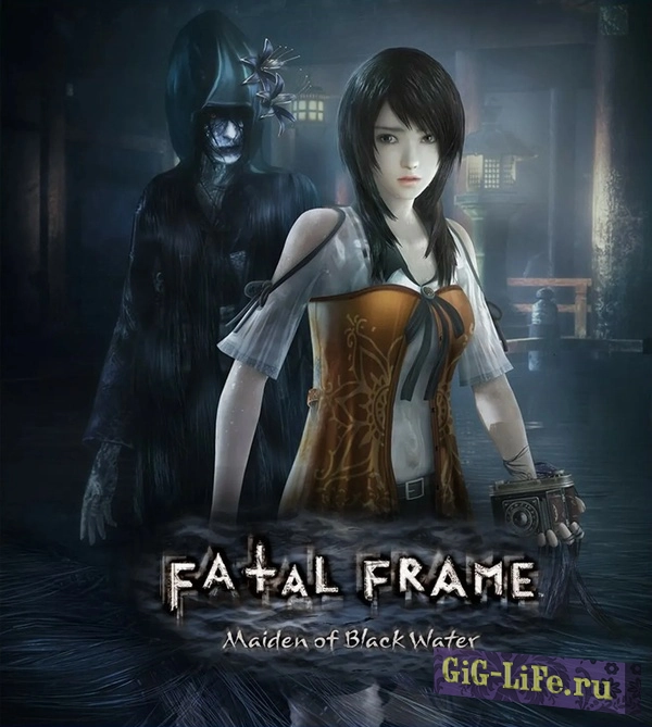 FATAL FRAME / PROJECT ZERO: Maiden of Black Water